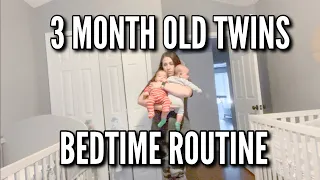 BEDTIME ROUTINE WITH THREE MONTH OLD TWINS