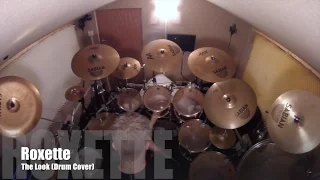 Roxette - The Look - (Drum Cover)