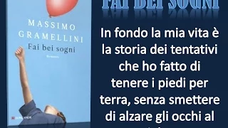 Videorecensione: Fai bei sogni... di Massimo Gramellini