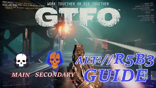 You Bring The Enemies, I'll Bring The Explosives! - GTFO ALT://R5B3 Guide