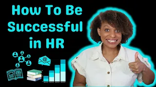 How To Be Successful in HR
