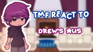 || TMF Reacts to Drew's AUS || Old Trend || Gacha Club ||