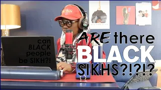 CAN BLACK PEOPLE BE SIKH?? | REACTION to the Kat Blaque Interview that Started it All | BLACKxSIKH