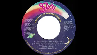 1980 HITS ARCHIVE: The Second Time Around - Shalamar (stereo 45 single version--#1 R&B hit)