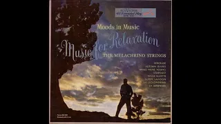 The Melachrino Strings - Music For Relaxation