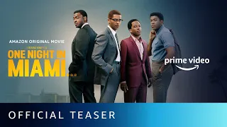 One Night In Miami - Official Teaser | Kingsley Ben-Adir, Eli Goree, Aldis Hodge |Amazon Prime Video