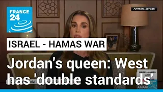 Jordan queen raps West's 'glaring double standard' on Gaza • FRANCE 24 English