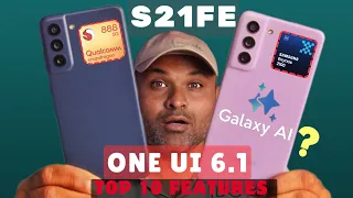Samsung s21fe FE One Ui 6.1 Ai Update TOP 10 Features