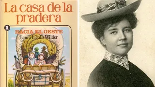 La Vida y El Triste Final de Laura Ingalls Wilder -  escritor en 'La Casa de la Pradera'