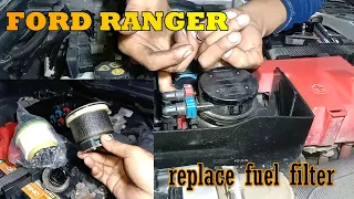 How to replace fuel filter Ford Ranger / Everest.