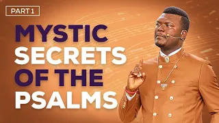 Mystic Secrets Of The Psalms Pt.1: Three Keys To Decode The Psalms || Pastor Obed Obeng-Addae