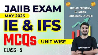 JAIIB Indian economy and Indian Financial System | Class - 5 | JAIIB IE and IFS Macmillan Book MCQs