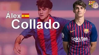 Álex Collado | FC Barcellona | Goals, Skills, Assists|