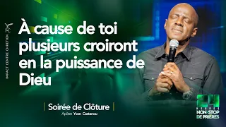 À CAUSE DE TOI PLUSIEURS CROIRONT EN LA PUISSANCE DE DIEU -24H NON-STOP AVRIL- Apôtre Yvan CASTANOU