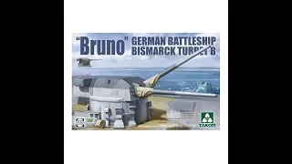 Kit Review:- Takom 1/72 "Bruno" Turret B of Bismarck.