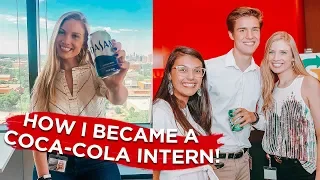 How I Became a Coca-Cola Summer Intern! // End of Summer Q+A and Recap
