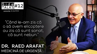 Despre începuturile impetuoase ale SMURD | Dr. Raed Arafat | SideTALKS #12