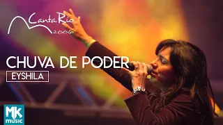 Eyshila - Chuva De Poder (Ao Vivo) - DVD Canta Rio 2006