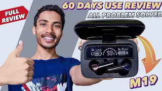 M19 TWS Wireless Erabuds After 2 Months Use Review | M19 All Problem Solved💯 | Tech Bunch