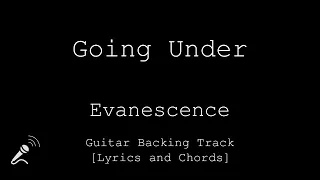 Evanescence - Going Under - VOCALS - Guitar Backing Track