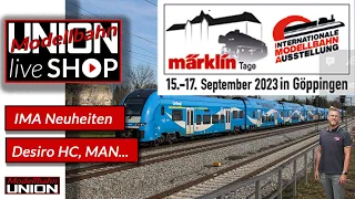 LIVE Modellbahn Union - IMA Märklin Göppingen Spur H0 - Neuheit 2023