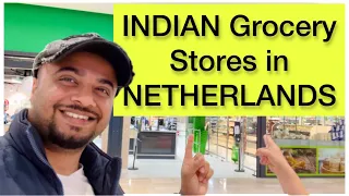 Indian Grocery Stores in Netherlands 🇳🇱