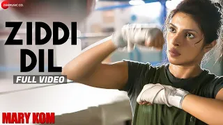 Ziddi Dil Full Video | MARY KOM | Feat Priyanka Chopra | Vishal Dadlani | HD