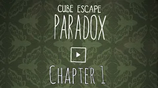 Cube Escape PARADOX Chapter 1 Walkthrough Rusty Lake