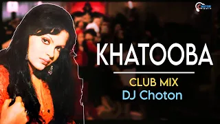 Khatouba - Remix | Dj Choton | Asha Bhosle | Alibaba Aur 40 Chor | R D Burman| Zeenat Aman | ख़तूबा