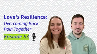 Love's Resilience: Overcoming Back Pain Together - A Valentine's Day Special