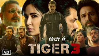 Tiger 3 Full Movie in Hindi 2023 OTT Review | Salman Khan | Katrina Kaif | Emraan Hashmi | Maneesh