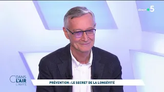 Antoine Flahault - Prévention : le secret de la longévité - #cdanslair l'invité du 26.04.2024