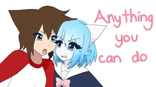 Anything You Can Do | Animatic