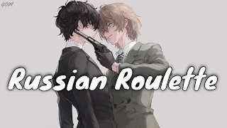 【Nightcore】 Russian Roulette [deeper version] NMV