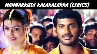 Mannarkudi Kalakalakka Song (Lyrics) | Aadatha Vandiyile Song