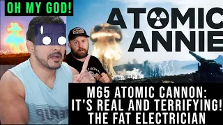 M65 Atomic Cannon: It's Real and Terrifying! | CG reacts