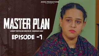 MASTER PLAN | EP-1  | New Punjabi Movies 2022 | Latest Punjabi Movies 2022 | Jengo Productions