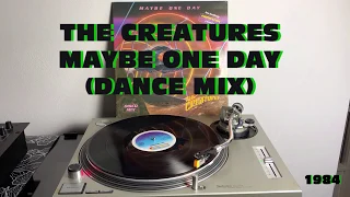 The Creatures - Maybe One Day (DANCE MIX) (Italo-Disco 1984) Extended AUDIO HQ - FULL HD
