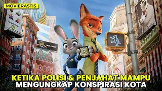 PEMBUKTIAN DARI SEORANG KELINCI PENYELAMAT KOTA || Alur Cerita Film ZOOTOPIA (2016)