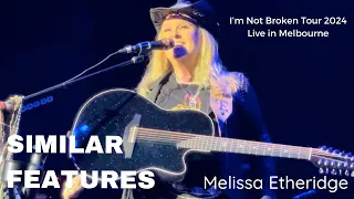 Melissa Etheridge Live In Melbourne | Similar Features - 15 May 2024