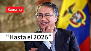 Gustavo Petro se reafirma: no será presidente de Colombia después del 2026 | Semana