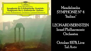 Mendelssohn: Symphony nº 4 "Italian" - Leonard Bernstein, Israel Philharmonic Orchestra
