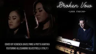 Broken Vow - Lara Fabian | Cover by Kenenza Davelynne & Pritta Kartika ft. Alessandro Silvestrelli