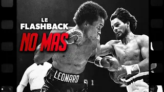 NO MAS DE ROBERTO DURAN - LE FLASHBACK #4 - L'HISTOIRE DE L'ABANDON LE PLUS CHOQUANT DE LA BOXE