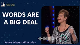 Joyce Meyer 2024 - Words are a big deal - Enjoying Everyday Life