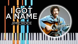 I Got A Name (Jim Croce) - Piano Tutorial