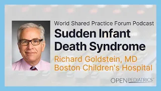 Sudden Infant Death Syndrome by R. Goldstein | OPENPediatrics