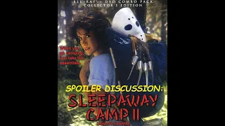 Sleepaway Camp 2: Unhappy Campers (1988) Spoiler Discussion on one of my Favorite 80's Slashers