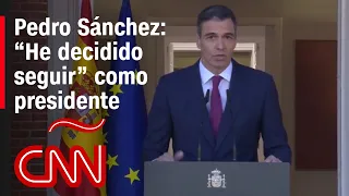 Discurso completo de Pedro Sánchez en el que anunció que sigue como presidente de España