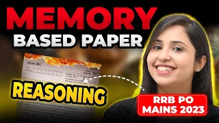 🔥MEMORY BASED IBPS RRB PO MAINS 2023 | IBPS RRB PO 2023 MAINS REASONING MEMORY BASED | Smriti Sethi